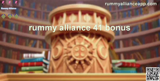 Rummy Alliance 41 Bonus Withdrawal Review and Guide India 2025